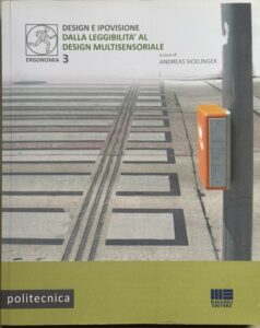 copertina del libro “Design e ipovisione. Dalla leggibilità al design multisensoriale”