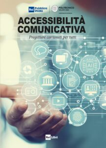 copertina del libro “Accessibilità comunicativa. Progettare contenuti per tutti” a cura di Maria Chiara Andriello e Dina Riccò 